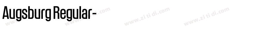 Augsburg Regular字体转换 Augsburg Regular字体转换